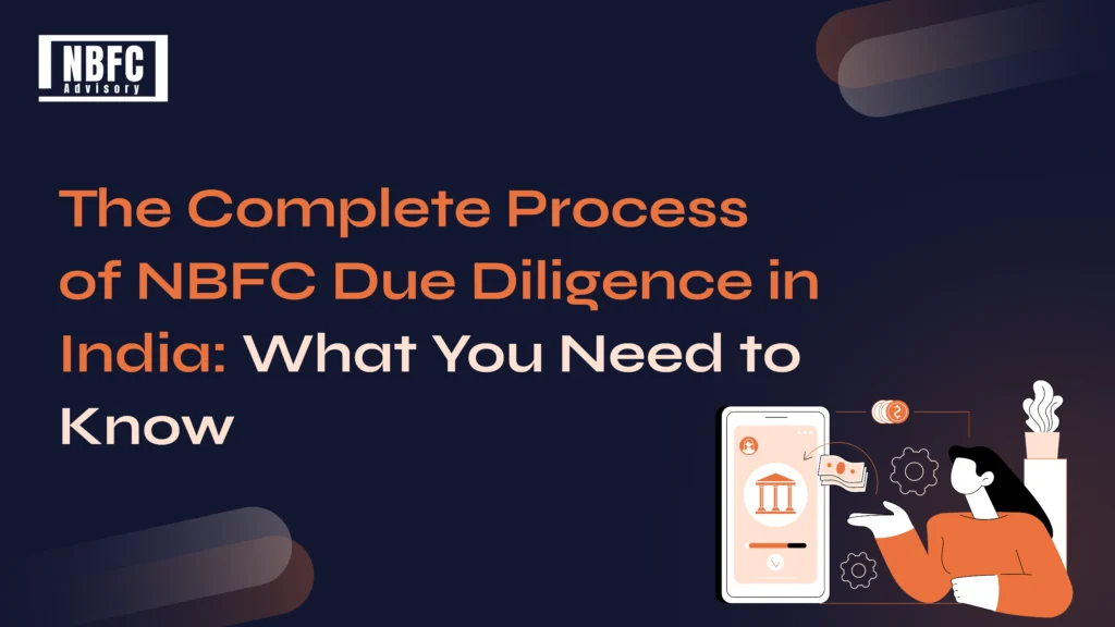 NBFC Due Diligence in India - NBFC Advisory