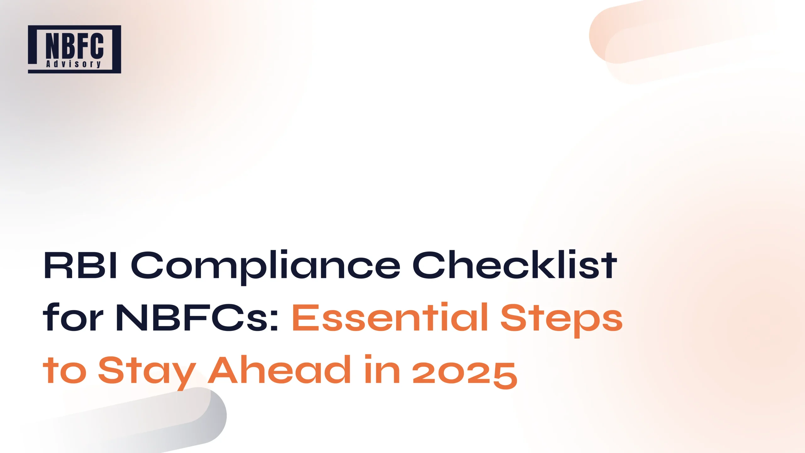 RBI Compliance Checklist for NBFCs - NBFC Advisory