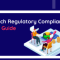 Fintech Regulatory Compliance: 2025 Guide