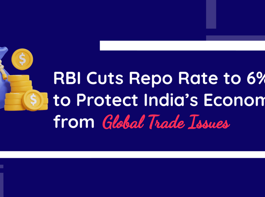 RBI Cuts Repo Rate to 6%