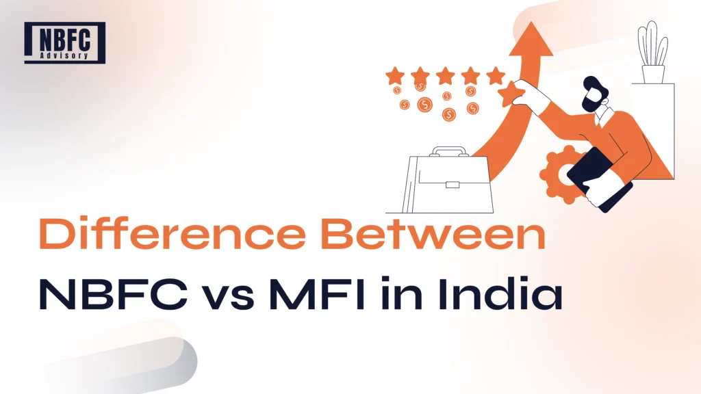 NBFC VS MFI - NBFC Advisory