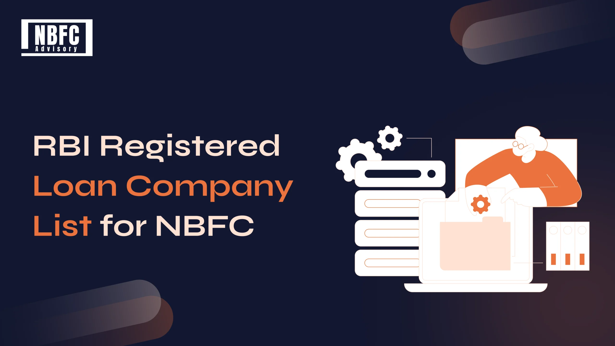 RBI Registered Loan Company - NBFC Advisory