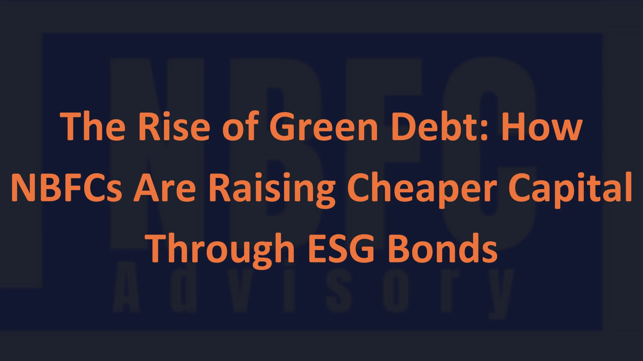 NBFCs - NBFC Advisory