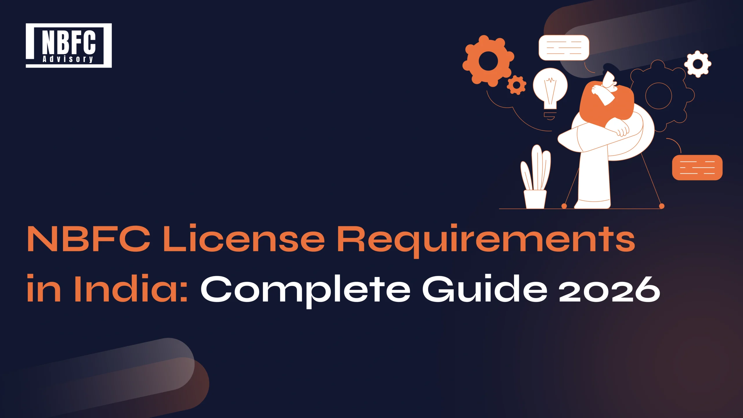NBFC License Requirements in India - NBFC Advisory