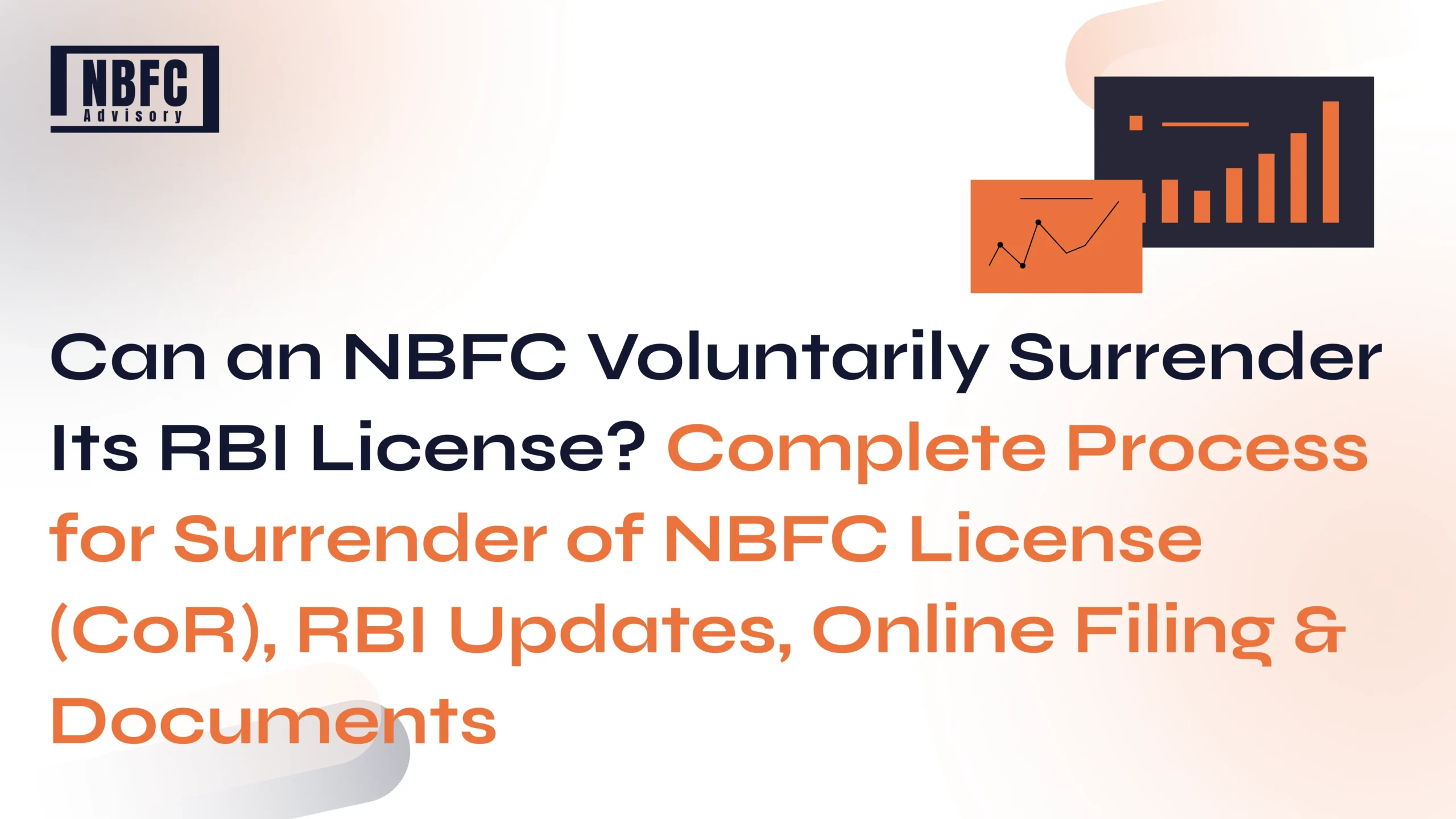 NBFC Voluntarily Surrender - NBFC Advisory