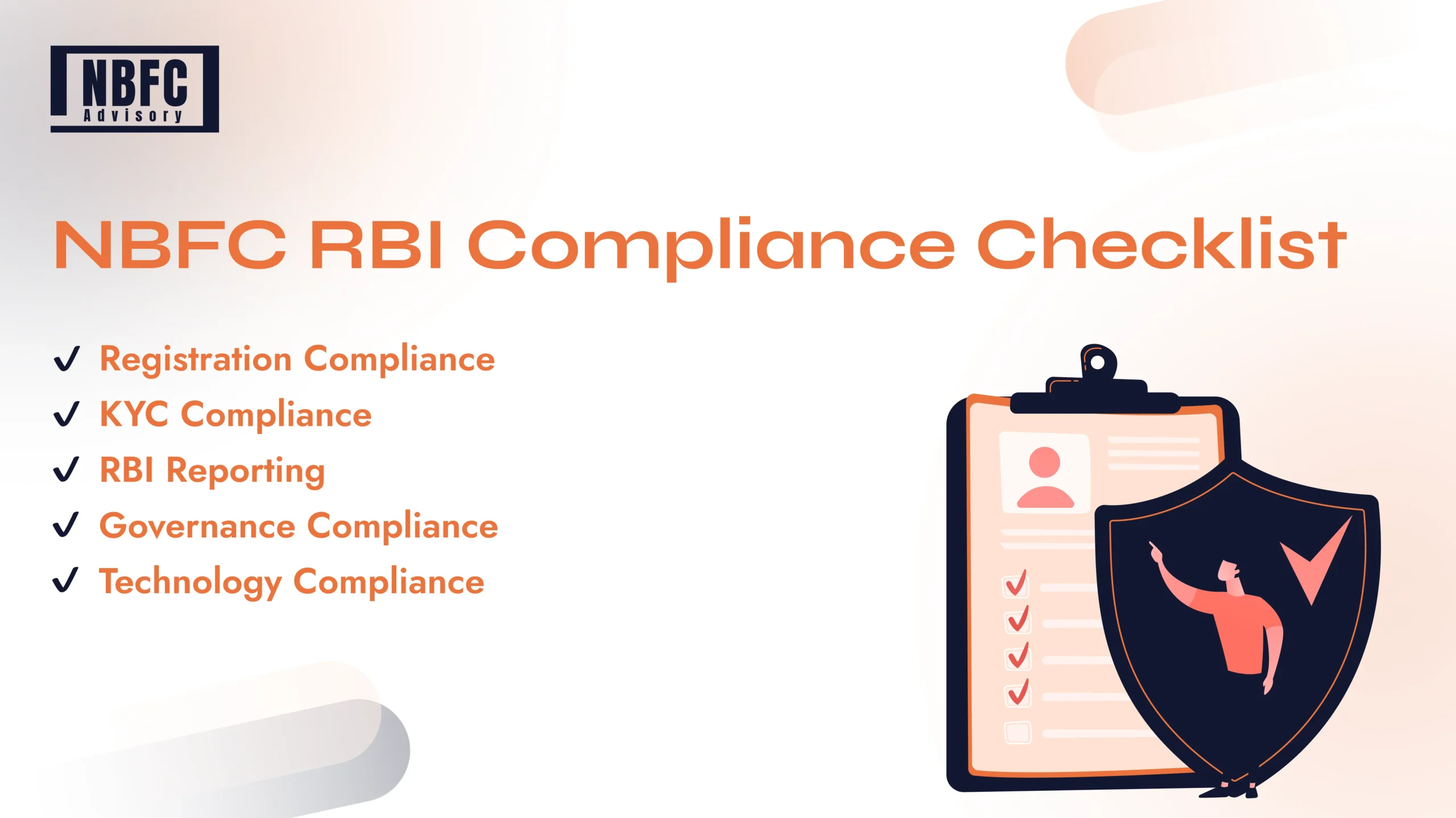NBFC RBI Compliance Checklist - NBFC Advisory NBFC RBI Compliance Checklist - NBFC Advisory