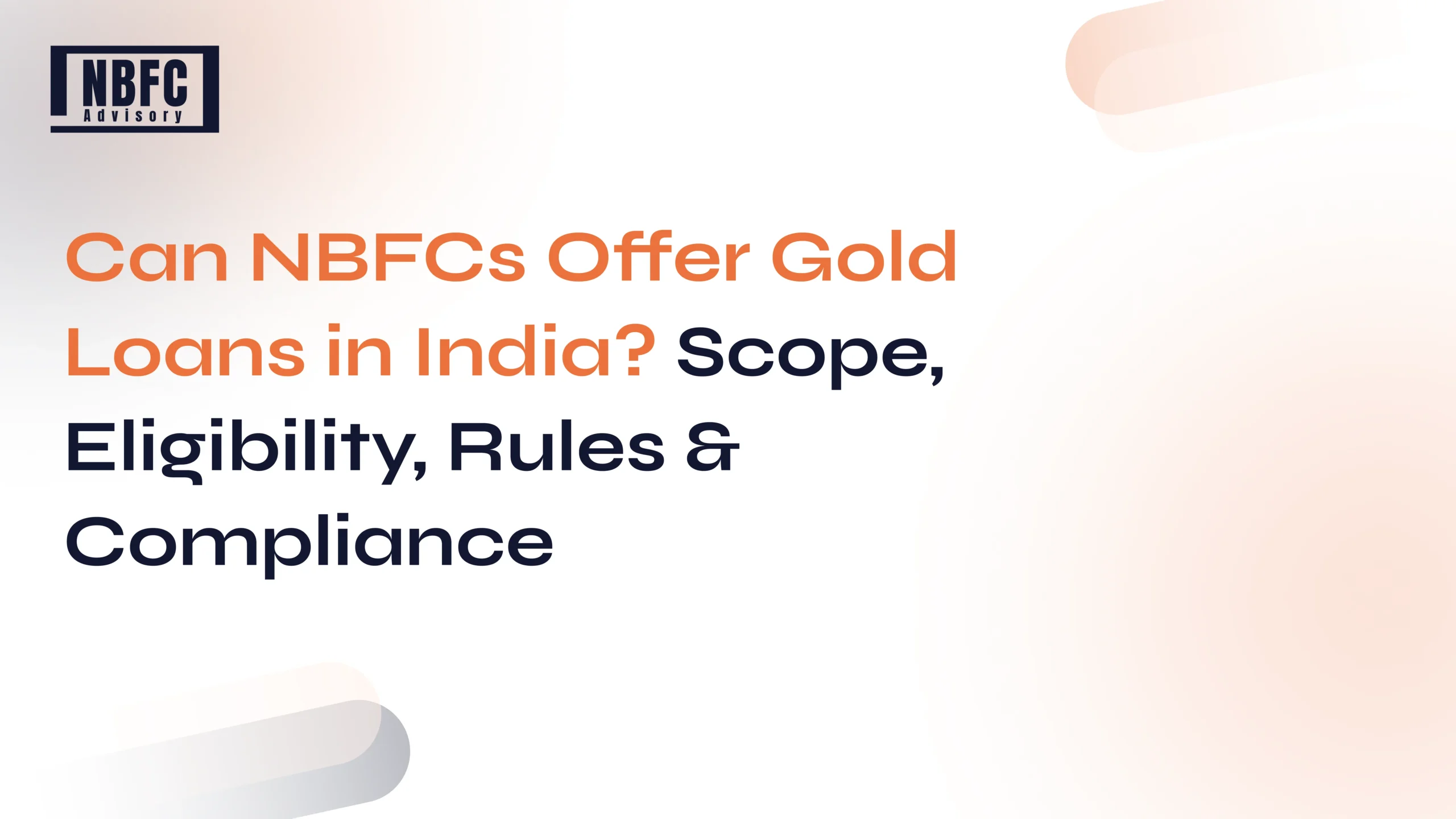NBFC Offer gold Loan - NBFC Advisory