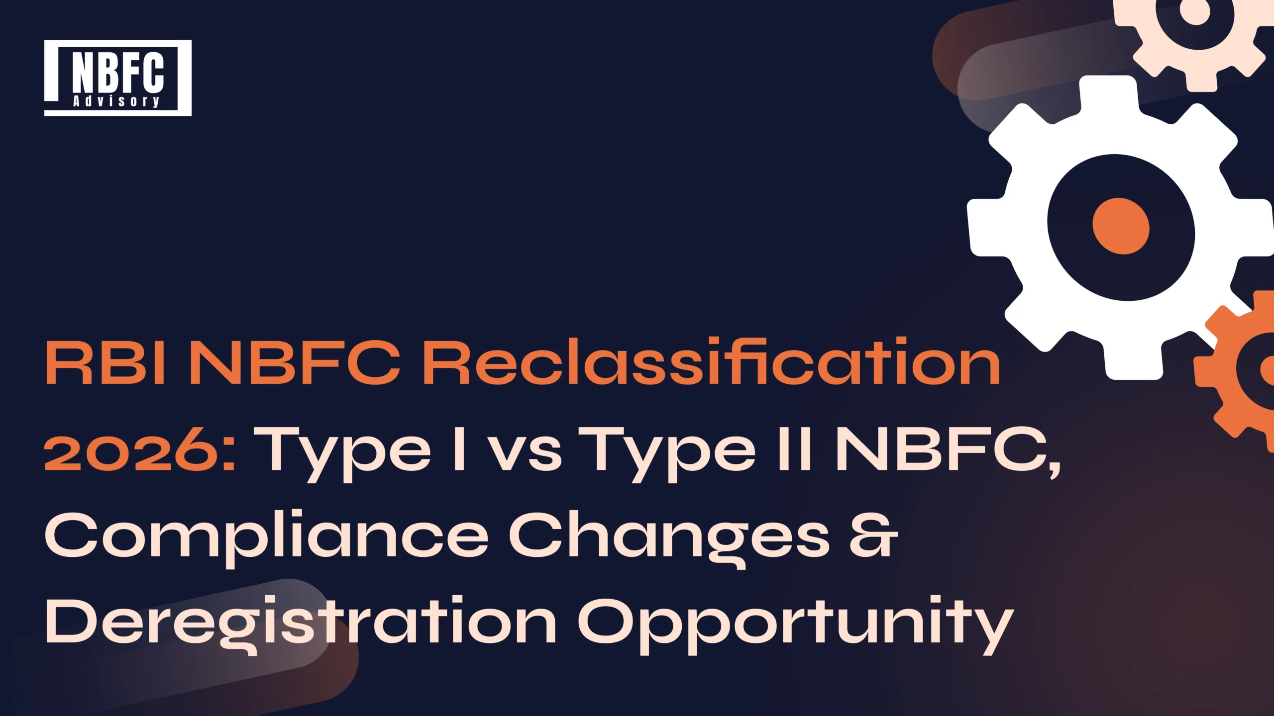 RBI NBFC Reclassification - NBFC Advisory