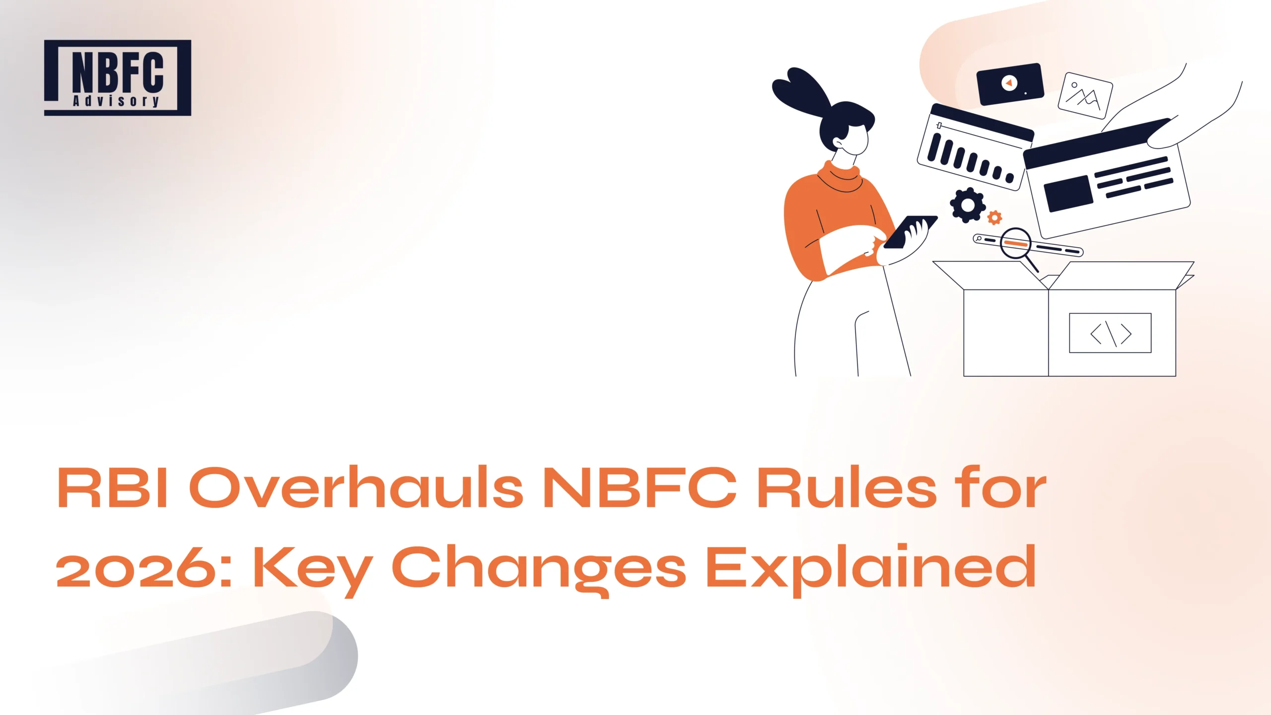 RBI Overhauls NBFC Rules - NBFC Advisory